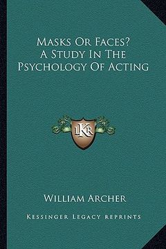 portada masks or faces? a study in the psychology of acting (en Inglés)