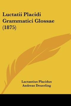 portada luctatii placidi grammatici glossae (1875) (en Inglés)