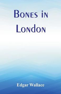portada Bones in London (in English)