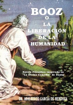 portada Booz o la Liberaci n de la Humanidad: Novela Filos Fica Inspirada en la Divina Comedia de Dante (in Spanish)