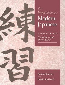 portada An Introduction to Modern Japanese: Volume 2, Exercises and Word Lists Paperback: Exercises and Word Lists vol 2 (en Inglés)