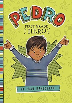 portada Pedro, First-Grade Hero