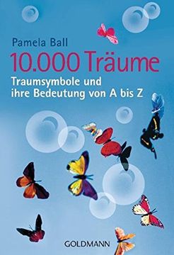portada 10. 000 Träume: Traumsymbole und Ihre Bedeutung von a bis z (en Alemán)