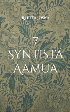 portada 7 Syntistä Aamua (en Finlandés)