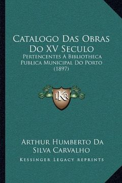 portada Catalogo das Obras do xv Seculo (en Portugués)