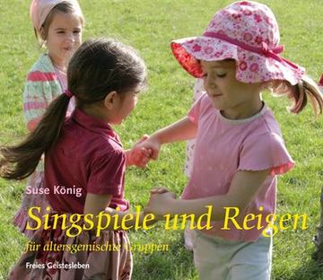 portada Singspiele und Reigen für Altersgemischte Gruppen (in German)