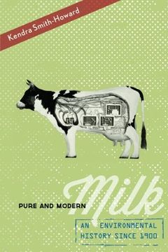 portada Pure and Modern Milk: An Environmental History since 1900