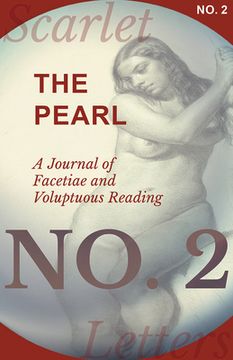 portada The Pearl - A Journal of Facetiae and Voluptuous Reading - No. 2 (en Inglés)