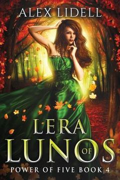 portada Lera of Lunos: Power of Five, Book 4 (in English)