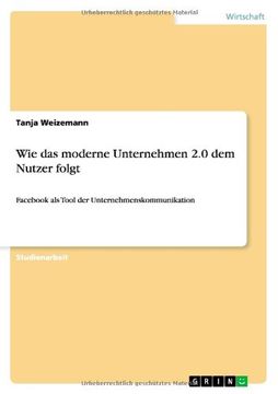 portada Wie Das Moderne Unternehmen 2.0 Dem Nutzer Folgt (German Edition)