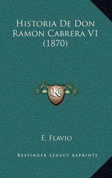 portada Historia de don Ramon Cabrera v1 (1870)