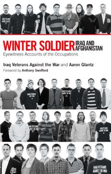 portada Winter Soldier: Iraq and Afghanistan: Eyewitness Accounts of the Occupations (en Inglés)