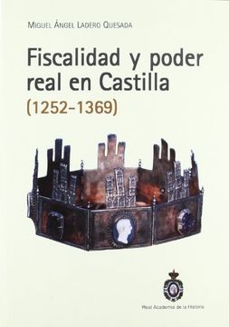 portada Fiscalidad y poder real en Castilla (1252-1369)