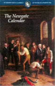 portada The Newgate Calendar (Classics of World Literature) (in English)