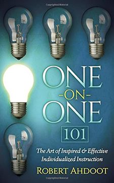 portada One on One 101: The Art of Inspired and Effective Individualized Instruction (in English)