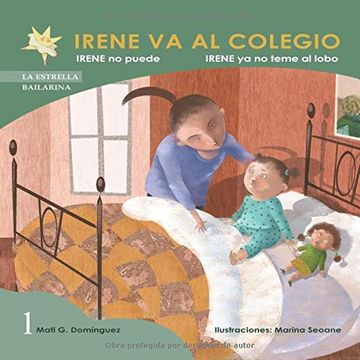 portada Irene va al Colegio; Irene no Puede; Irene ya no Teme al Lobo (in Spanish)