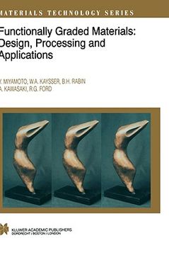portada functionally graded materials: design, processing and applications