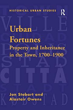 portada Urban Fortunes: Property and Inheritance in the Town, 1700-1900 (en Inglés)