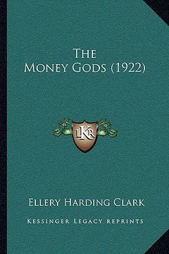 portada the money gods (1922) (en Inglés)