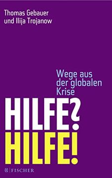 portada Hilfe? Hilfe! Wege aus der Globalen Krise (in German)