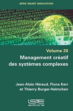 portada Management Créatif des Systèmes Complexes [Broché] Jean-Alain Héraud; Fiona Kerr et Thierry Burger-Helmchen