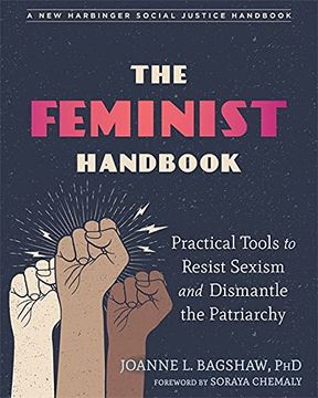 portada The Feminist Handbook: Practical Tools to Resist Sexism and Dismantle the Patriarchy (en Inglés)