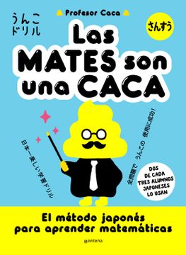 portada  LAS MATES SON UNA CACA - PROFESOR CACA - Libro Físico