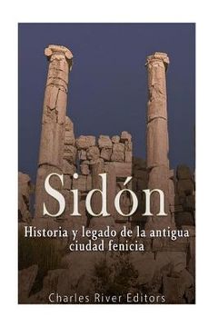 portada Sidón: Historia y legado de la Antigua ciudad fenicia