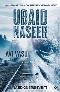 portada Ubaid Naseer: An Ordinary Man on an Extraordinary Night (en Inglés)