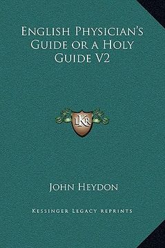 portada english physician's guide or a holy guide v2 (en Inglés)
