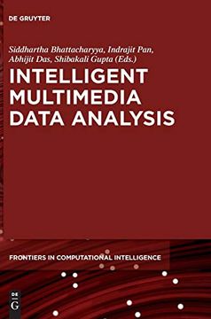 portada Intelligent Multimedia Data Analysis (Frontiers in Computational Intelligence) (en Inglés)