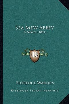 portada sea mew abbey: a novel (1891) (en Inglés)