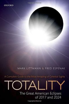 portada Totality ― The Great American Eclipses of 2017 and 2024