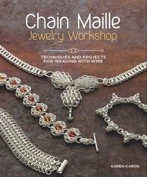 portada Chain Maille Jewelry Workshop: Techniques and Projects for Weaving With Wire (en Inglés)