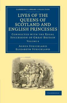 portada Lives of the Queens of Scotland and English Princesses 8 Volume Paperback Set: Lives of the Queens of Scotland and English Princesses: Connected With. - British and Irish History, General) (en Inglés)