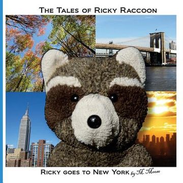 portada Ricky goes to New York: Ricky goes to the Shawangunk Ridge and New York City (en Inglés)