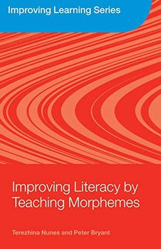 portada Improving Literacy by Teaching Morphemes (Improving Learning) (en Inglés)