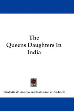 portada the queens daughters in india (in English)