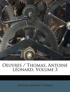 portada Oeuvres / Thomas, Antoine Léonard, Volume 3 (in French)