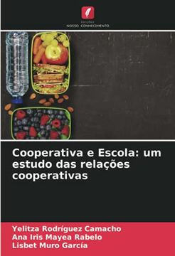 portada Cooperativa e Escola: Um Estudo das Relações Cooperativas (en Portugués)