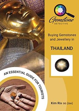 portada The Gemstone Detective: Buying Gemstones and Jewellery in Thailand (en Inglés)
