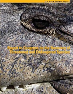 portada Report to Congress on the Recovery of Threatened and Endangered Species Fiscal Years 2007-2008 (in English)