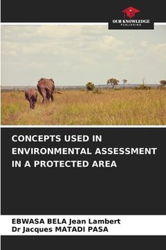 portada Concepts Used in Environmental Assessment in a Protected Area