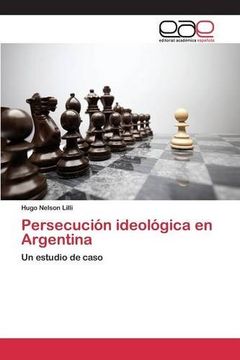 portada Persecución ideológica en Argentina: Un estudio de caso (Spanish Edition)