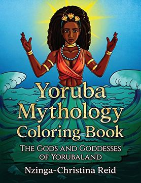 portada Yoruba Mythology Coloring Book: The Gods and Goddesses of Yorubaland (en Inglés)