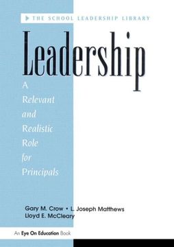 portada Leadership: A Relevant and Realistic Role for Principals (en Inglés)