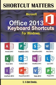 portada Microsoft Office 2013 Keyboard Shortcuts For Windows (en Inglés)