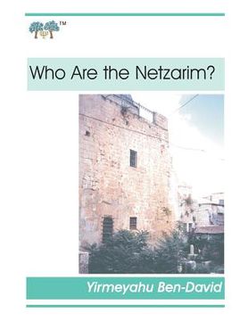 portada Who Are the Netzarim? (en Inglés)