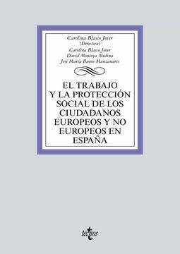 portada El Trabajo y la Protección Social de los Ciudadanos Europeos y no Europeos en España
