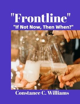 portada Frontline: If Not Now Then When? (en Inglés)